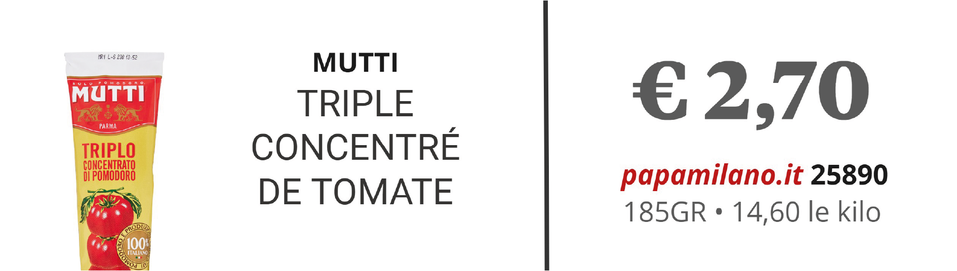 MUTTI TRIPLE CONCENTRÉ DE TOMATE